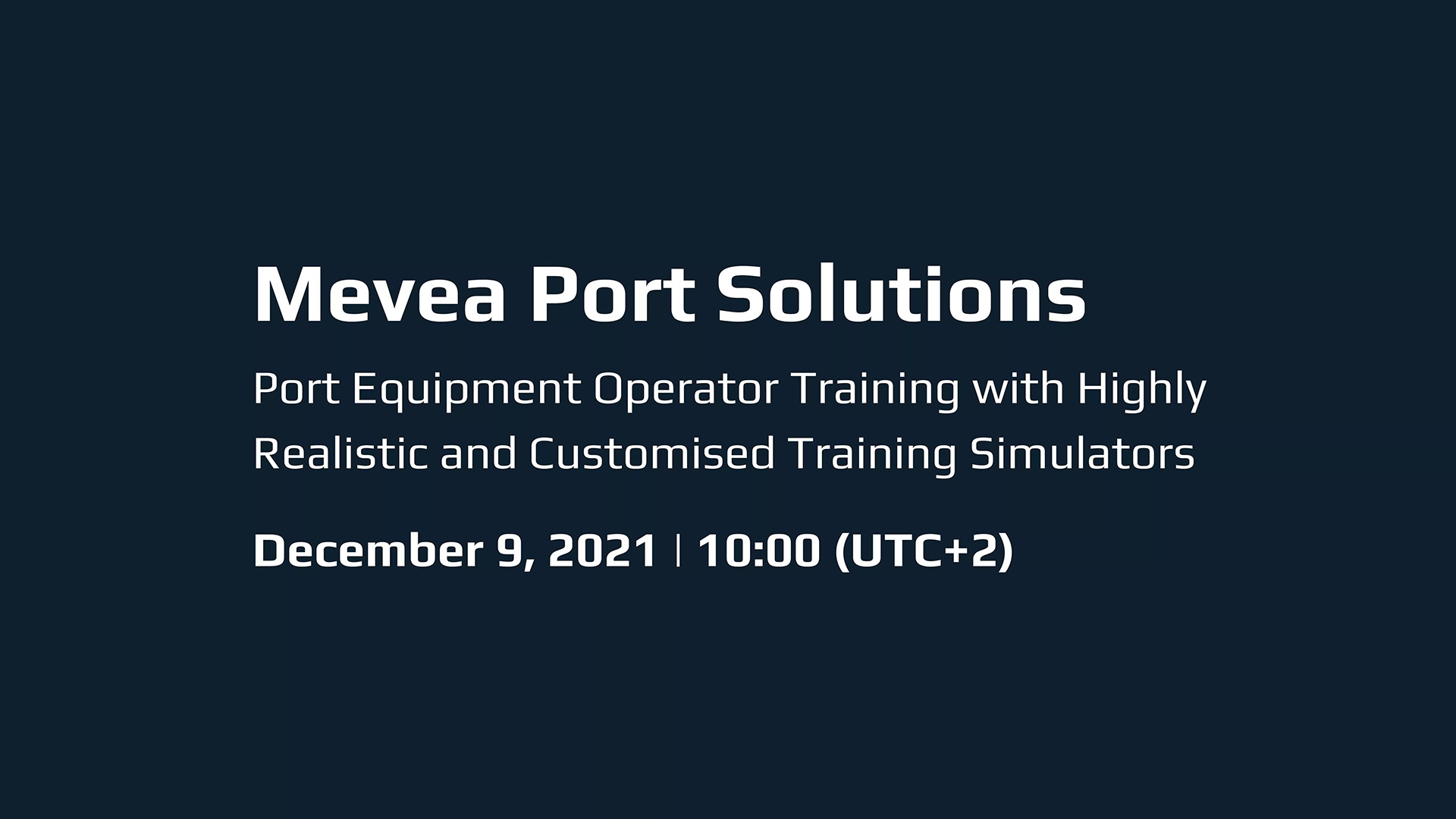 Mevea Port Equipment Operator training  seminar.